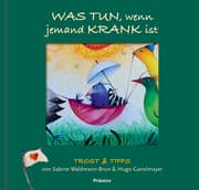 Cover von Was tun, wenn jemand krank ist
