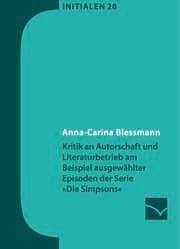 Cover von Kritik an Autorschaft und Literaturbetrieb am Beispiel ausgewählter Episoden der Serie »Die Simpsons«