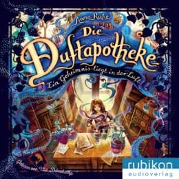 Cover von Die Duftapotheke - Ein Geheimnis liegt in der Luft