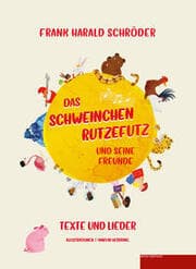 Cover von Das Schweinchen Rutzefutz und seine Freunde