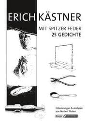 Cover von Erich Kästner, mit spitzer Feder - Band mit 25 Gedichten - Lehrerheft