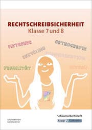 Cover von Rechtschreibsicherheit Klasse 7 und 8 - Schülerarbeitsheft