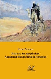 Cover von Reise in der ägyptischen Äquatorial-Provinz und in Kordofan