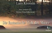 Cover von Die fantastische Welt der Moore