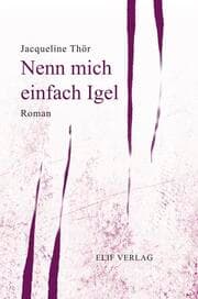 Cover von Nenn mich einfach Igel