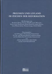 Cover von Preußen und Livland im Zeichen der Reformation
