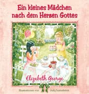 Cover von Ein kleines Mädchen nach dem Herzen Gottes