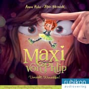 Cover von Maxi von Phlip - Vorsicht, Wunschfee!