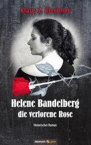Cover von Helene Bandelberg - die verlorene Rose