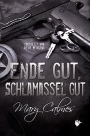Cover von Ende gut, Schlamassel gut