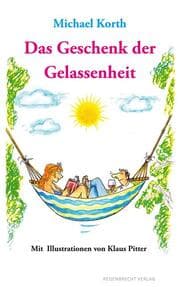 Cover von Das Geschenk der Gelassenheit