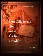 Cover von Geschichten die uns Calw erzählt