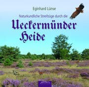 Cover von Naturkundliche Streifzüge durch die Ueckermünder Heide