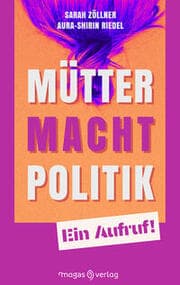Cover von Mütter. Macht. Politik.