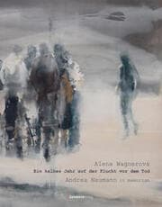 Cover von Ein halbes Jahr auf der Flucht vor dem Tod
