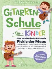 Cover von Gitarrenschule für Kinder - Eine musikalische Reise mit Pickie der Maus