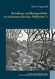 Cover von Besiedlungs- und Besitzgeschichte im niederösterreichischen Waldviertel