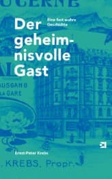 Cover von Der geheimnisvolle Gast