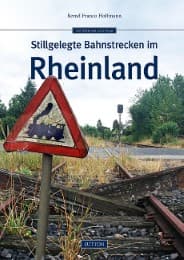 Cover von Stillgelegte Bahnstrecken im Rheinland