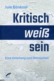 Cover von kritisch weiß sein