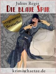 Cover von Die blaue Spur - Maurice Wallion ermittelt