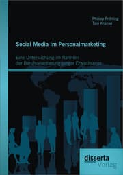 Cover von Social Media im Personalmarketing: Eine Untersuchung im Rahmen der Berufsorientierung junger Erwachsener