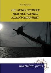 Cover von Die Segelschiffe der deutschen Kleinschiffahrt