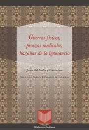 Cover von Guerras físicas, proezas medicales y hazañas de la ignorancia