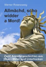 Cover von Allmächd, scho widder a Mord!