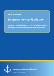 Cover von European Human Rights Law: The work of the European Court of Human Rights illustrated by an assortment of selected cases