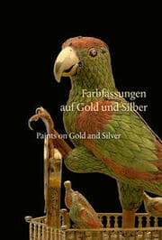 Cover von Farbfassungen auf Gold und Silber - Paints on Gold and Silver