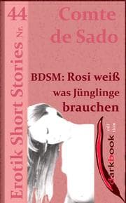Cover von BDSM: Rosi weiß was Jünglinge brauchen