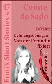 Cover von BDSM: Dehnungsübungen - Von der Freundin fixiert