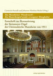 Cover von Das Mannheimer Wunderwerk - Ein Musterbeispiel wieder errungener Klangkultur