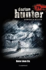 Cover von Dorian Hunter 79 - Unter dem Eis