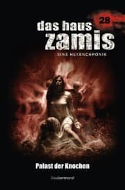 Cover von Das Haus Zamis 28 - Palast der Knochen