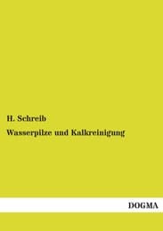 Cover von Wasserpilze und Kalkreinigung