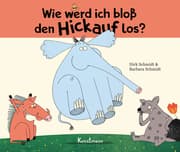 Cover von Wie werd ich bloß den Hickauf los?