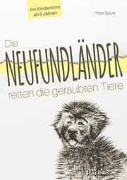Cover von Die Neufundländer retten die geraubten Tiere