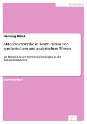 Cover von Akteursnetzwerke in Kombination von synthetischem und analytischem Wissen