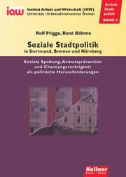 Cover von Soziale Stadtpolitik in Dortmund, Bremen und Nürnberg