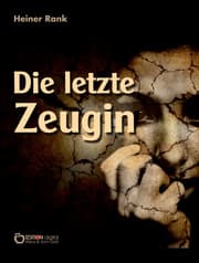 Cover von Die letzte Zeugin