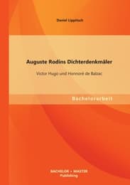Cover von Auguste Rodins Dichterdenkmäler: Victor Hugo und Honnoré de Balzac
