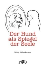 Cover von Der Hund als Spiegel der Seele