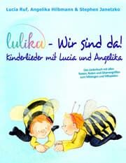 Cover von LULIKA: Wir sind da - Kinderlieder mit Lucia und Angelika
