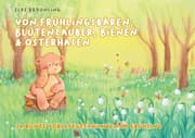 Cover von Von Frühlingsbären, Blütenzauber, Bienen und Osterhasen