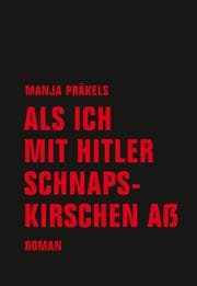Cover von Als ich mit Hitler Schnapskirschen aß