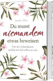 Cover von Du musst niemandem etwas beweisen