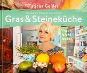 Cover von Die besten Rezepte aus meiner Gras & Steineküche