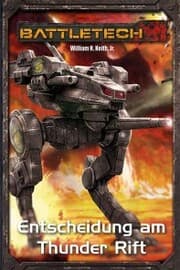 Cover von BattleTech Legenden 01 - Entscheidung am Thunder Rift